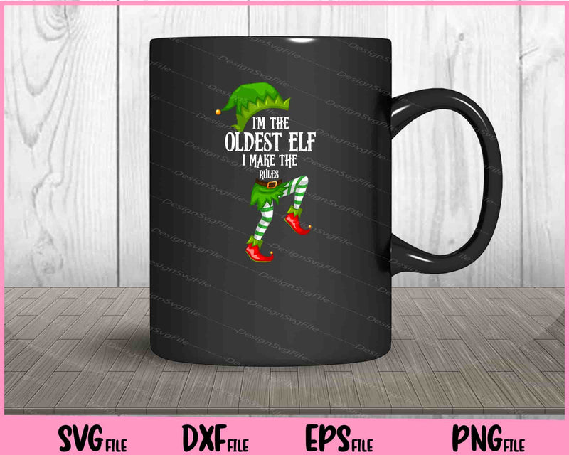 I'm The Oldest Elf Family Matching Funny Christmas Svg Cutting Printable Files  - Premium Cutting Files in SVG, PNG & EPS Formats - Premium SVG Cutting Files for Crafts