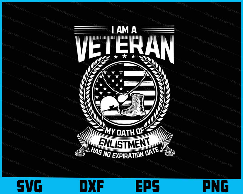 I am a Veteran My Oath of Enlistment Has No SVG