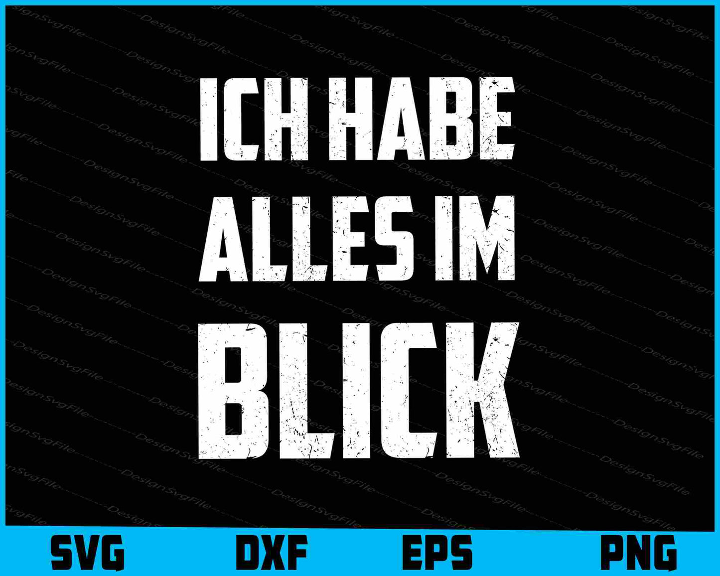 Ich Habe Alles Im Blick svg