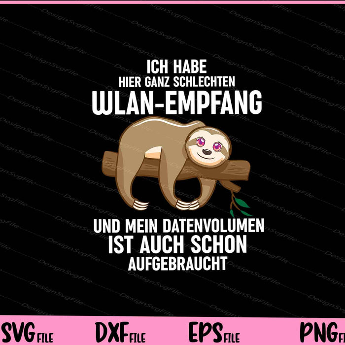 Ich Habe Hier Ganz Schlechten Elan-empfang Svg Cutting Printable Files  - Premium Cutting Files in SVG, PNG & EPS Formats - Premium SVG Cutting Files for Crafts
