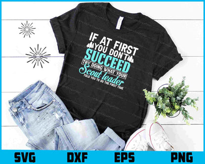 If At First You Don`t Succeed Try Doing Camping SVG PNG Digital Printable File  - Premium Cutting Files in SVG, PNG & EPS Formats - Premium SVG Cutting Files for Crafts