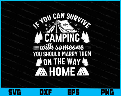 If You Can Survive Camping On The Way Home