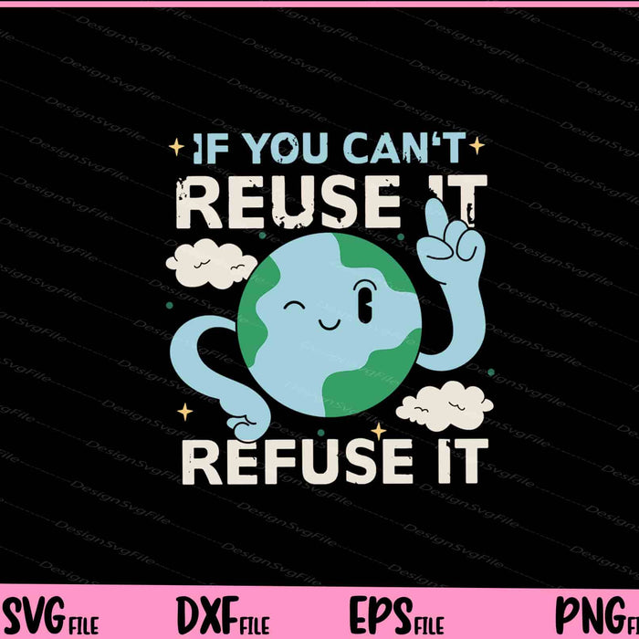 If You Can’t Refuse It Refuse It Svg Cutting Printable Files  - Premium Cutting Files in SVG, PNG & EPS Formats - Premium SVG Cutting Files for Crafts