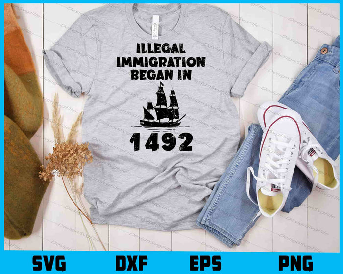 Illegal Immigration Began in 1492 SVG