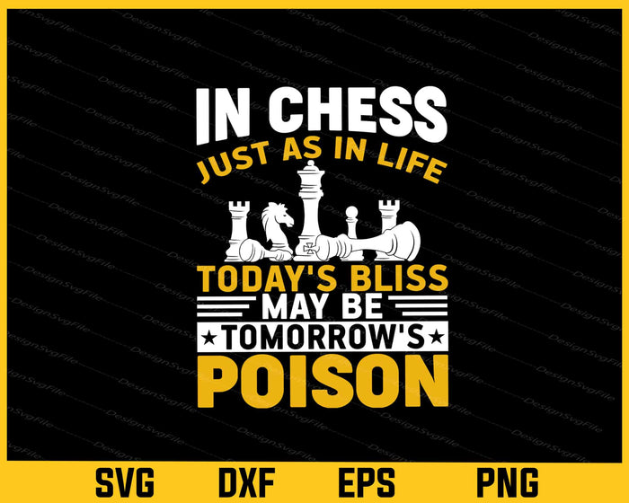 In Chess Just As In Life Today’s Bliss May Be Svg Cutting Printable File  - Premium Cutting Files in SVG, PNG & EPS Formats - Premium SVG Cutting Files for Crafts