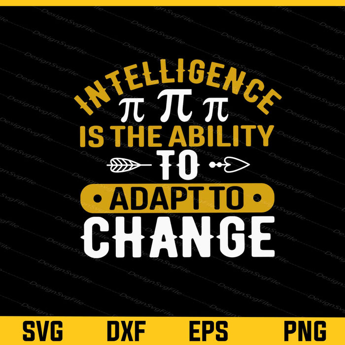 In Telligence Pi Is The Ability To Change Svg Cutting Printable File  - Premium Cutting Files in SVG, PNG & EPS Formats - Premium SVG Cutting Files for Crafts