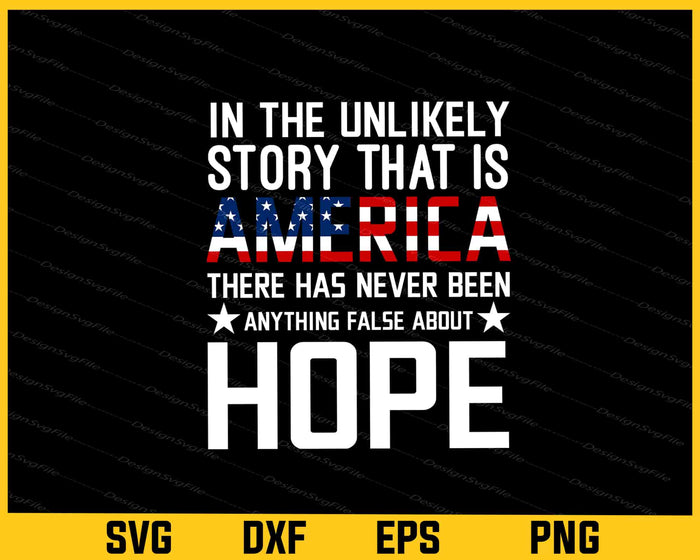 In The Unlikely Story That Is America Svg Cutting Printable File  - Premium Cutting Files in SVG, PNG & EPS Formats - Premium SVG Cutting Files for Crafts