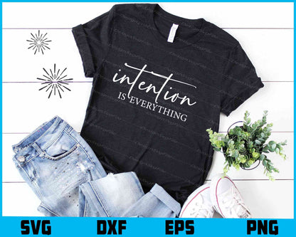 Intention Is Everything SVG