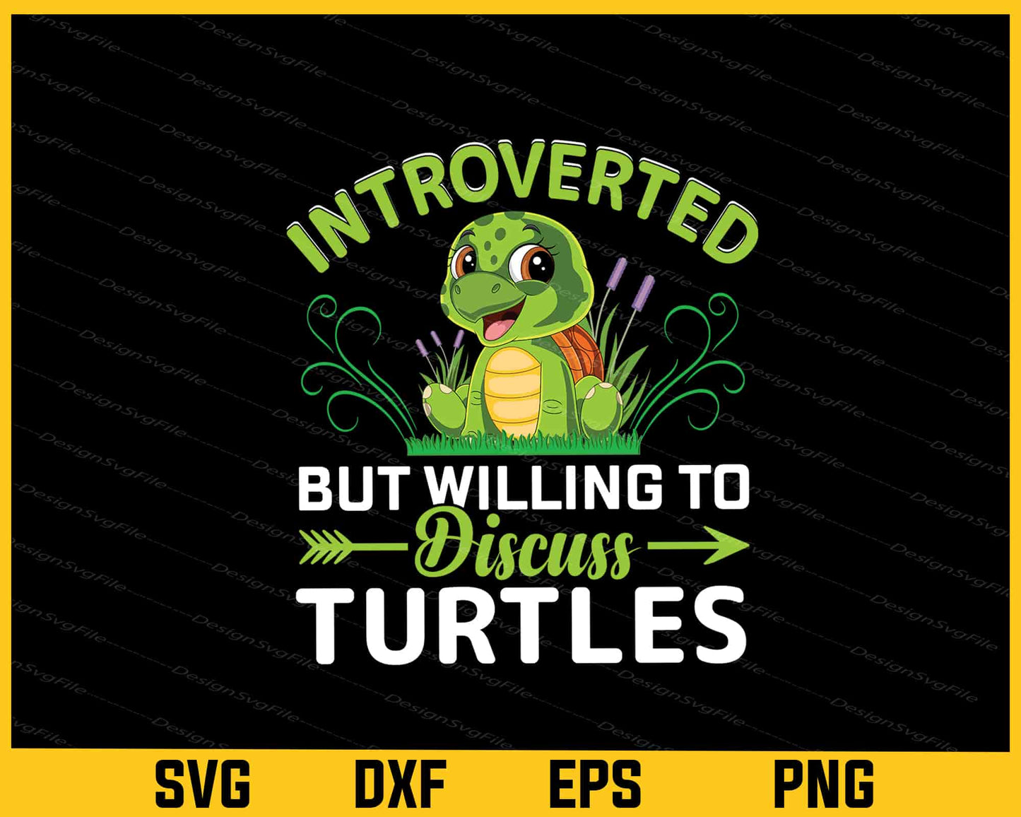 Introverted But Willing To Discuss Turtles Svg Cutting Printable File  - Premium Cutting Files in SVG, PNG & EPS Formats - Premium SVG Cutting Files for Crafts