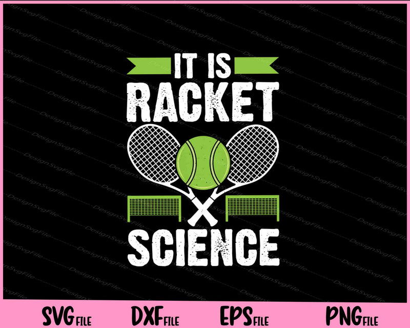 It Is Racket Science svg