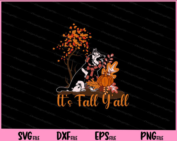 It's Fall Y'all Cute German Shepherd Dog Autumn svg