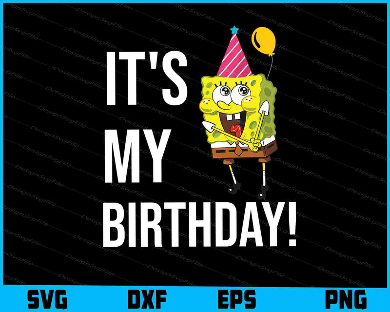 It's My Birthday! SVG