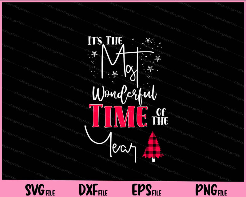 It's The Most Wonderful Time of The Year Svg Cutting Printable Files  - Premium Cutting Files in SVG, PNG & EPS Formats - Premium SVG Cutting Files for Crafts