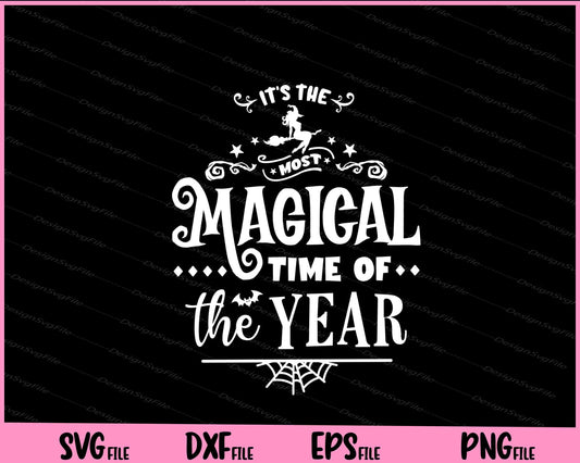 Its the Most Magical Time Svg Cutting Printable Files  - Premium Cutting Files in SVG, PNG & EPS Formats - Premium SVG Cutting Files for Crafts