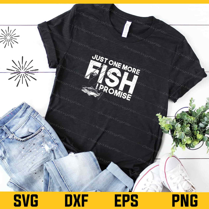 Just One More Fish I Promise Svg Cutting Printable File  - Premium Cutting Files in SVG, PNG & EPS Formats - Premium SVG Cutting Files for Crafts