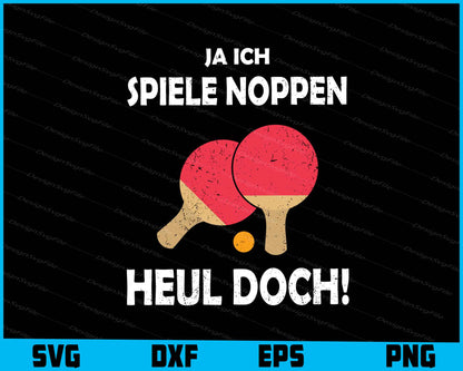 Ja Ich Spiele Noppen Heul Doch!