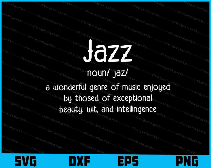 Jazz Music Definition Dictionary Funny Jazz Musician SVG