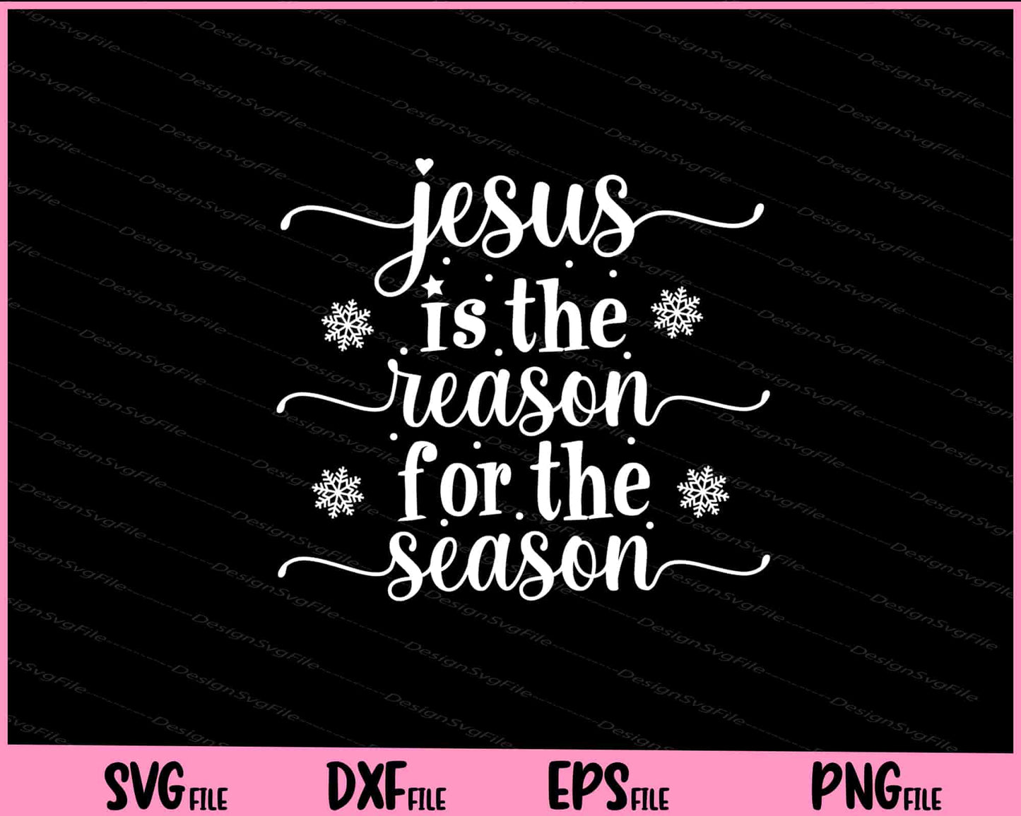 Jesus Is The Reason For The Season Christmas Svg Cutting Printable Files  - Premium Cutting Files in SVG, PNG & EPS Formats - Premium SVG Cutting Files for Crafts