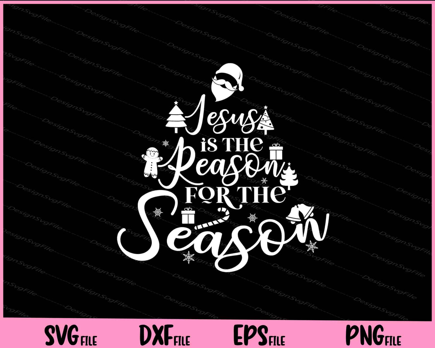 Jesus is the Reason for the Season for Christmas Svg Cutting Printable Files  - Premium Cutting Files in SVG, PNG & EPS Formats - Premium SVG Cutting Files for Crafts