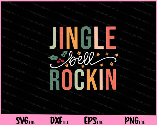 Jingle Bell Rockin Christmas Svg Cutting Printable Files  - Premium Cutting Files in SVG, PNG & EPS Formats - Premium SVG Cutting Files for Crafts