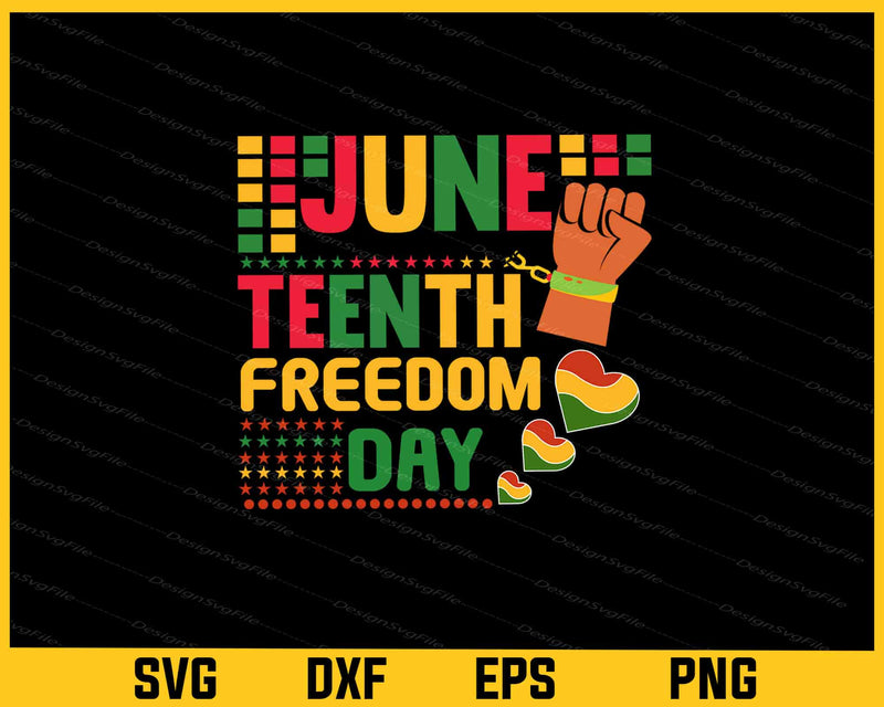 Juneteenth Freedom Day Svg Cutting Printable File  - Premium Cutting Files in SVG, PNG & EPS Formats - Premium SVG Cutting Files for Crafts