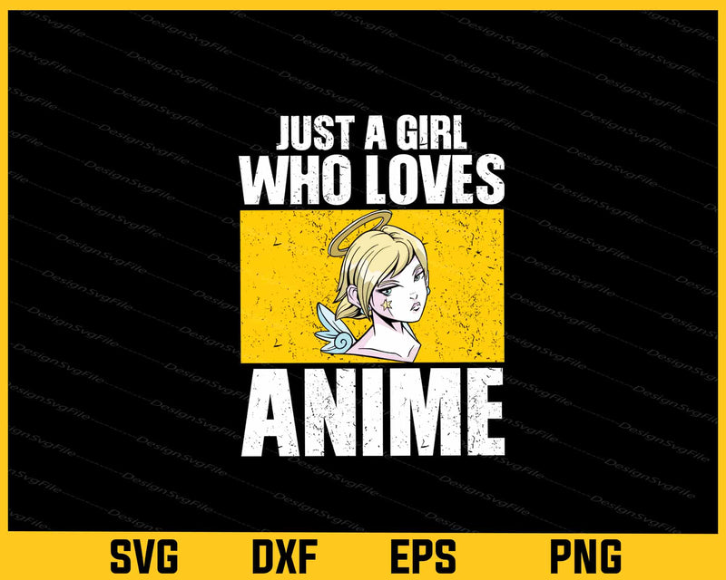 Just A Girl Who Loves Anime svg