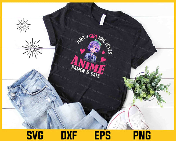 Just A Girl Who Loves Anime Ramen & Cats Svg Cutting Printable File
