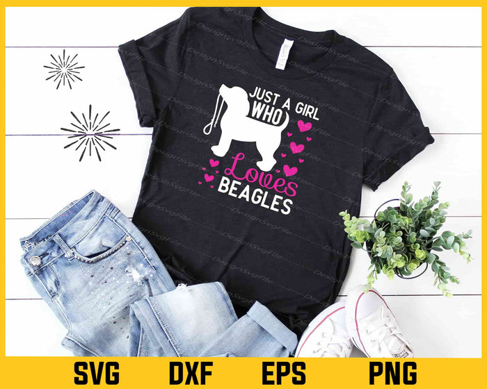 Just A Girl Who Loves Beagles Dog Svg Cutting Printable File  - Premium Cutting Files in SVG, PNG & EPS Formats - Premium SVG Cutting Files for Crafts