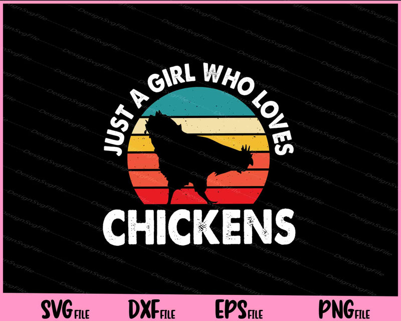 Just A Girl Who Loves Chickens vintage Svg Cutting Printable Files  - Premium Cutting Files in SVG, PNG & EPS Formats - Premium SVG Cutting Files for Crafts