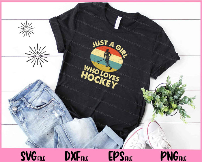 Just A Girl Who Loves Hockey Svg Cutting Printable Files  - Premium Cutting Files in SVG, PNG & EPS Formats - Premium SVG Cutting Files for Crafts