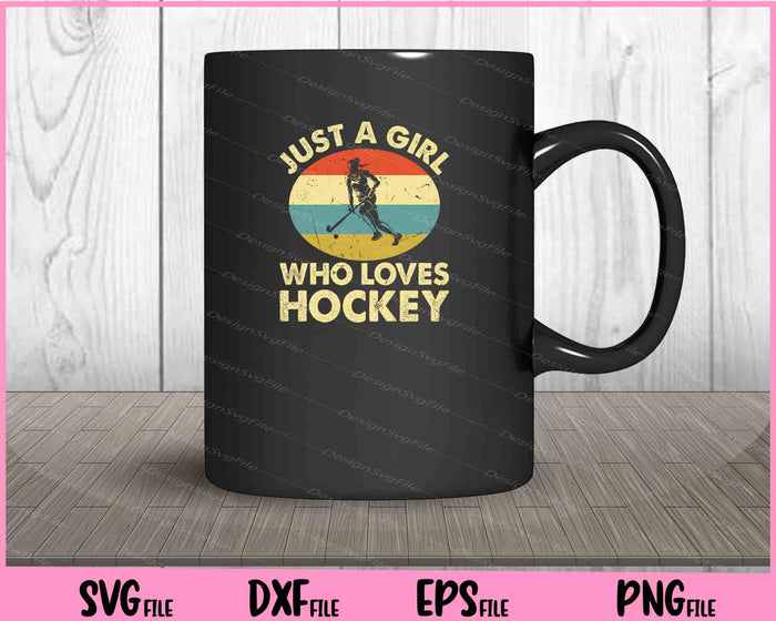 Just A Girl Who Loves Hockey Svg Cutting Printable Files  - Premium Cutting Files in SVG, PNG & EPS Formats - Premium SVG Cutting Files for Crafts