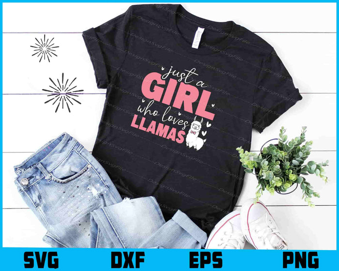 Just A Girl Who Loves Llamas SVG, Animals PNG