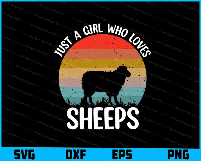Just A Girl Who Loves Sheeps Vintage SVG