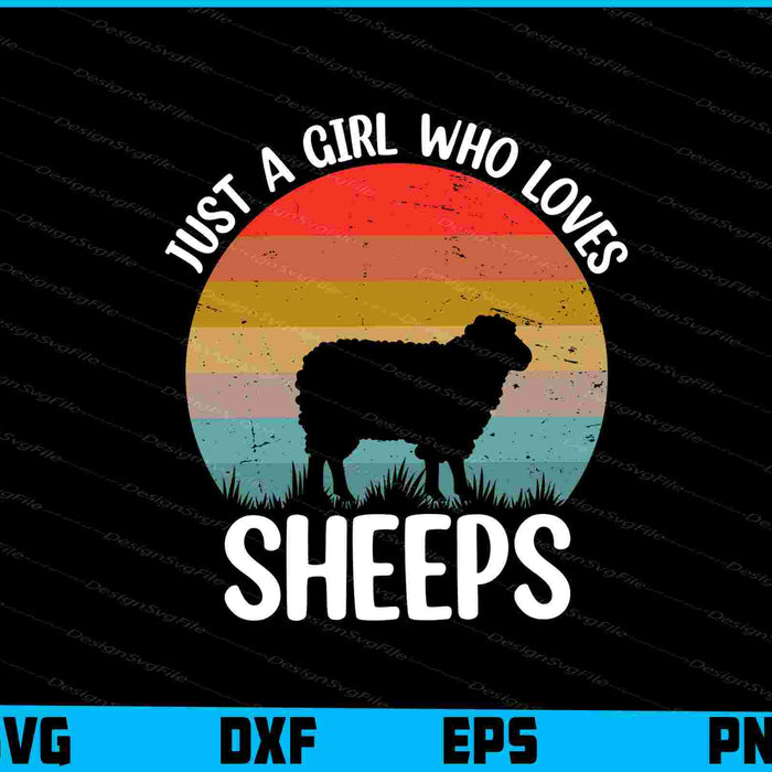 Just A Girl Who Loves Sheeps Vintage SVG