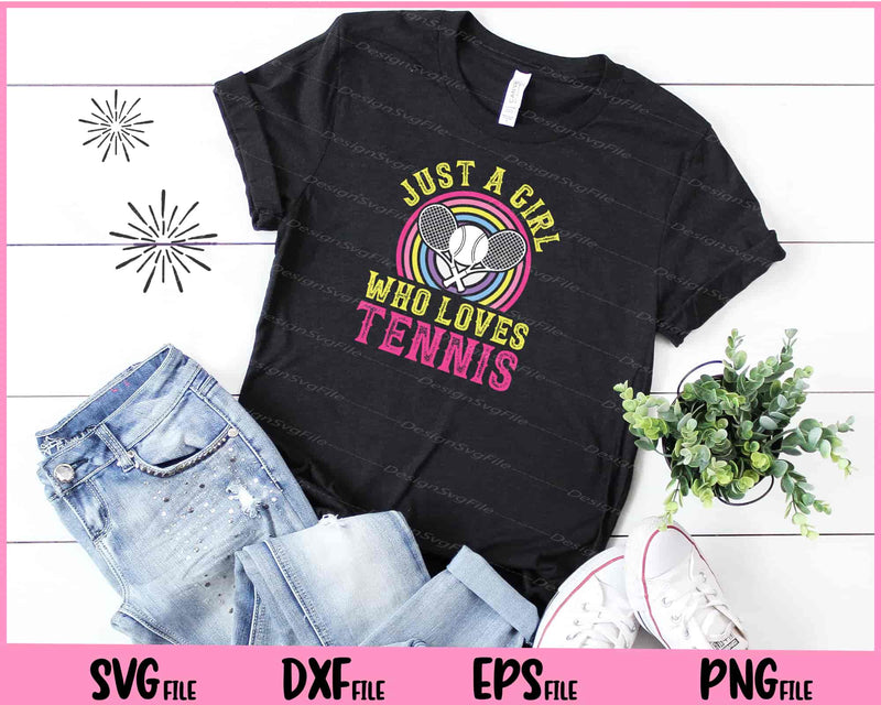 Just A Girl Who Loves Tennis Svg Cutting Printable Files  - Premium Cutting Files in SVG, PNG & EPS Formats - Premium SVG Cutting Files for Crafts