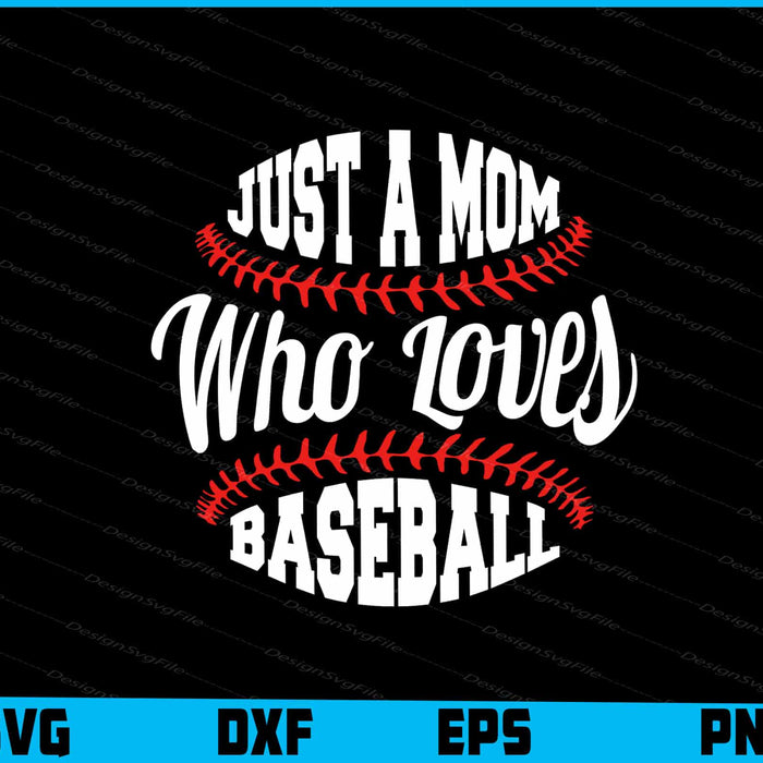 Just A Mom Who Loves Baseball