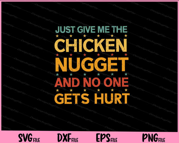 Just Give Me The Chicken Nugget Thanksgiving svg