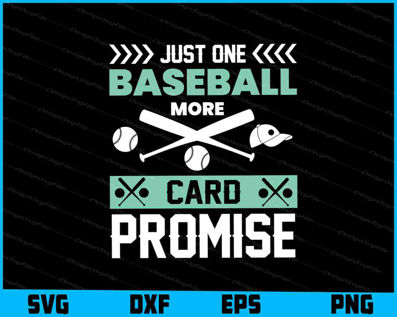 Just One Baseball More Card Promise