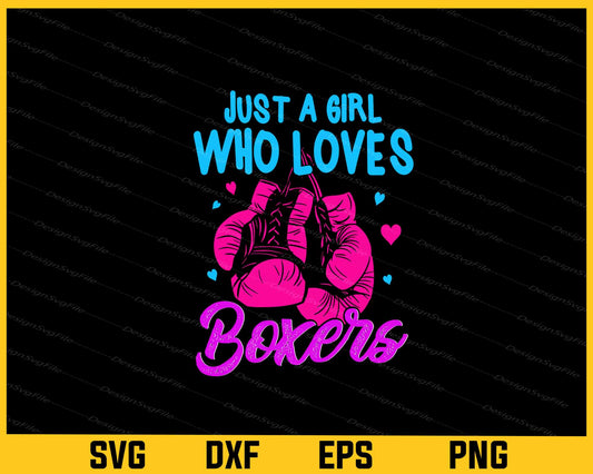 Just A Girl Who Loves Boxers Svg Cutting Printable File  - Premium Cutting Files in SVG, PNG & EPS Formats - Premium SVG Cutting Files for Crafts