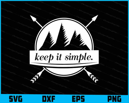 Keep It Simple Camping SVG Cutting Printable File