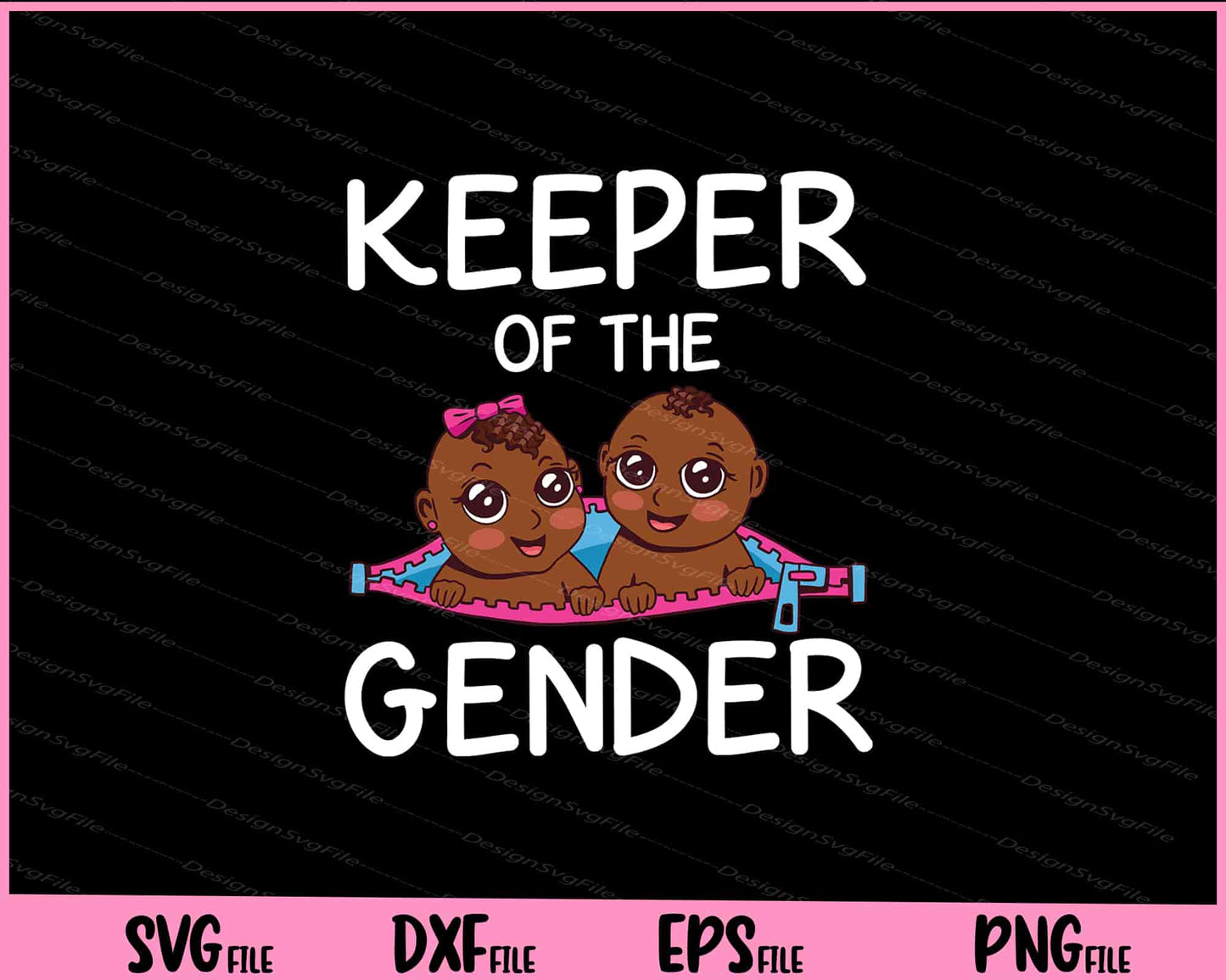 Keeper Of The Gender Black Baby Gender Reveal Party Couple Svg Cutting Printable Files  - Premium Cutting Files in SVG, PNG & EPS Formats - Premium SVG Cutting Files for Crafts