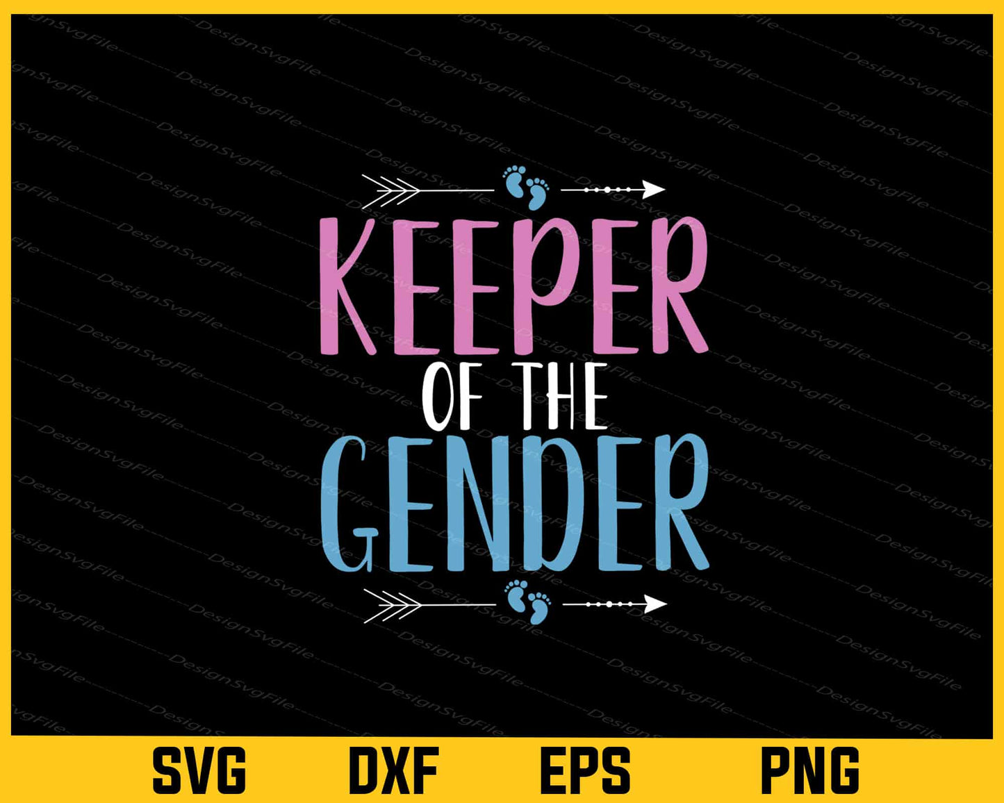 Keeper of the Gender Svg Cutting Printable File  - Premium Cutting Files in SVG, PNG & EPS Formats - Premium SVG Cutting Files for Crafts