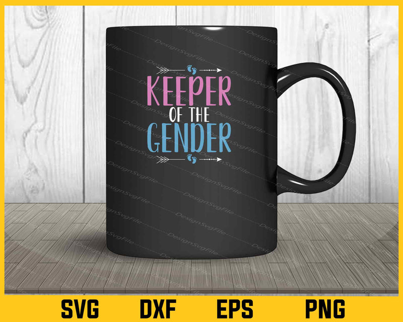 Keeper of the Gender Svg Cutting Printable File  - Premium Cutting Files in SVG, PNG & EPS Formats - Premium SVG Cutting Files for Crafts