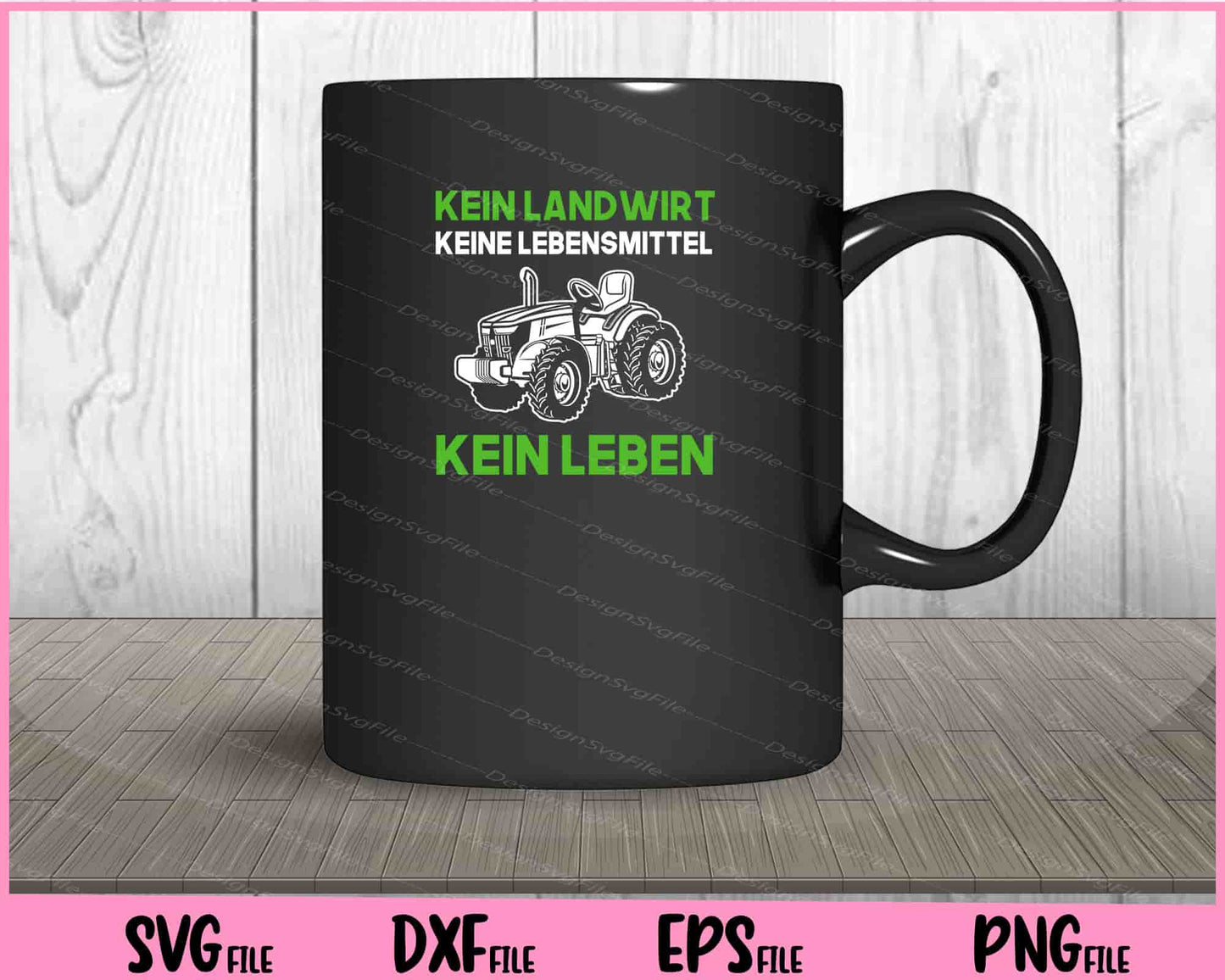 Kein Landwirt Keine Lebensmittel Kein Leben Svg Cutting Printable Files  - Premium Cutting Files in SVG, PNG & EPS Formats - Premium SVG Cutting Files for Crafts