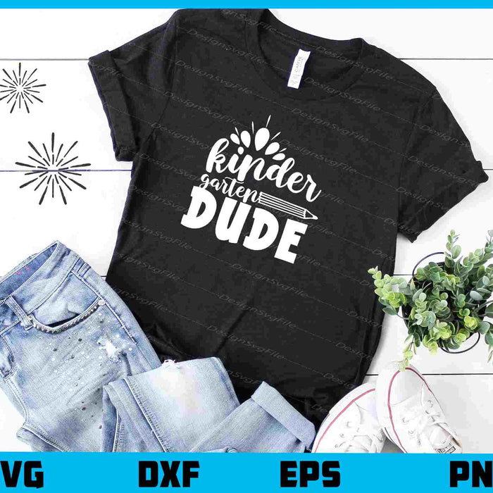 Kinder Garten Dude Svg Cutting Printable File  - Premium Cutting Files in SVG, PNG & EPS Formats - Premium SVG Cutting Files for Crafts