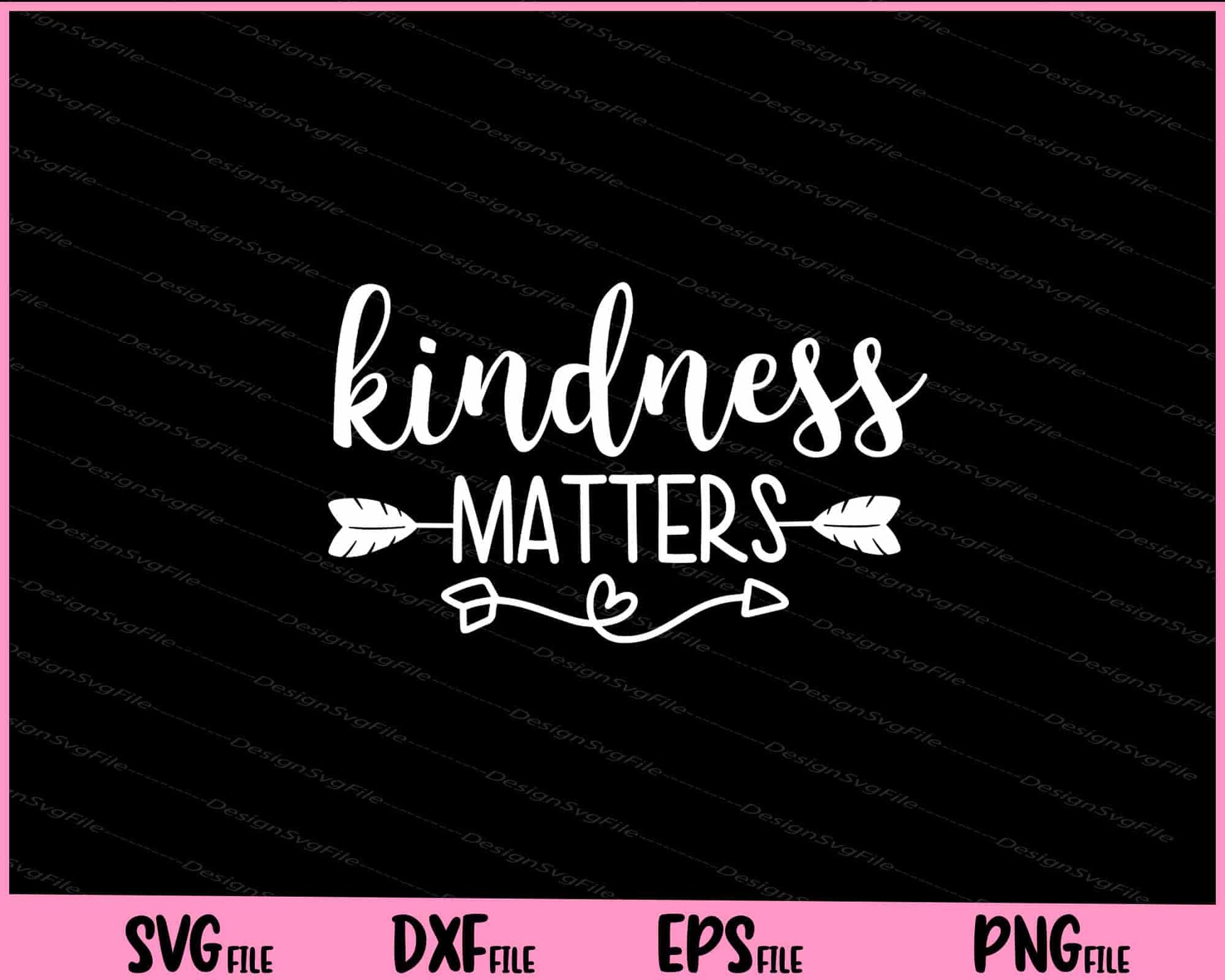 Kindness Matters Svg Cutting Printable Files  - Premium Cutting Files in SVG, PNG & EPS Formats - Premium SVG Cutting Files for Crafts