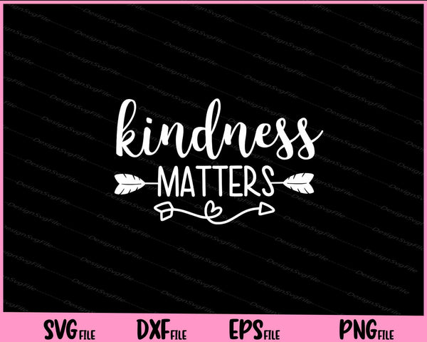 Kindness Matters svg
