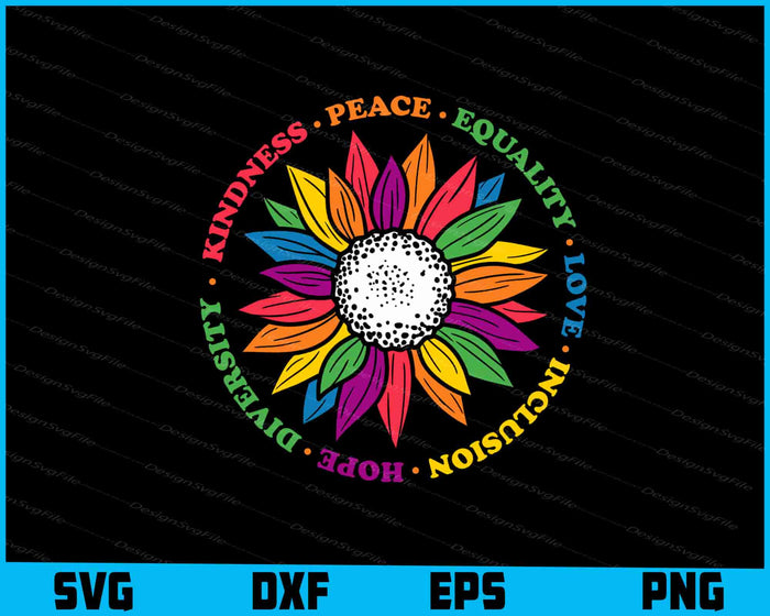 Kindness Peace Equality Love Inclusion Hope Diversity SVG
