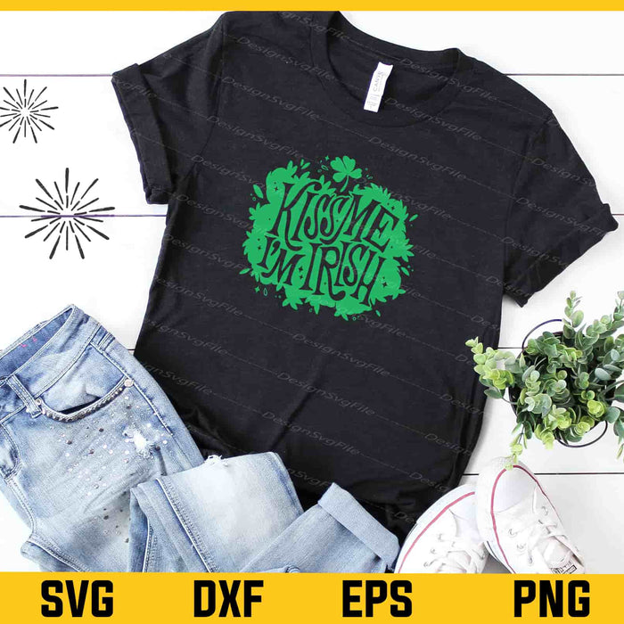 Kiss Me I’m Irish St Patricks Holiday Svg Cutting Printable File  - Premium Cutting Files in SVG, PNG & EPS Formats - Premium SVG Cutting Files for Crafts