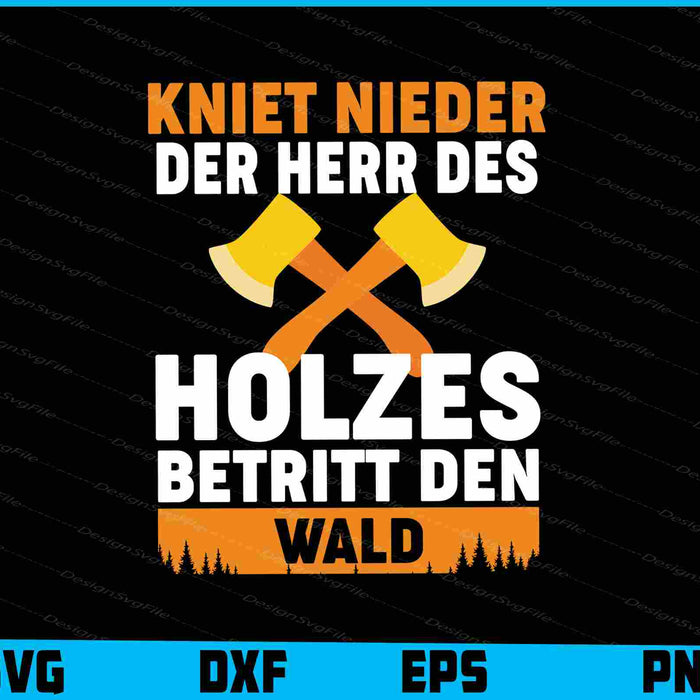 Kniet Nieder Der Herr Des Holzes Betritt Den Wald